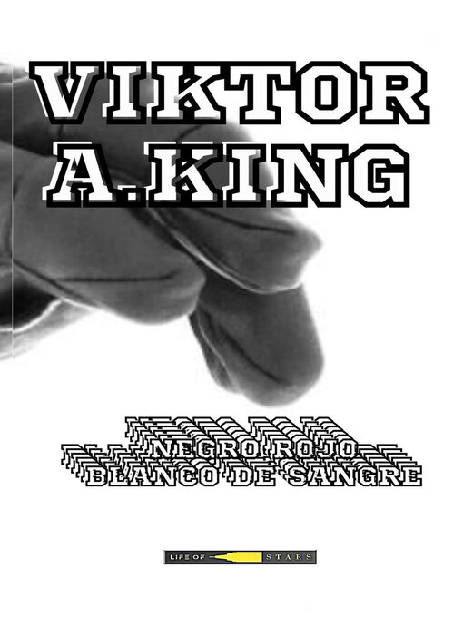 Title details for Negro Rojo Blanco de Sangre by Viktor A. King - Available